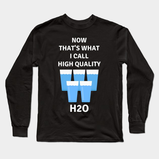 High Quality H2O Long Sleeve T-Shirt by Shirts of Astoundment